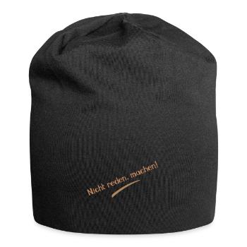 Nicht reden, machen! Sprüche Statement Slogan - Jersey-Beanie - Schwarz - Vorne