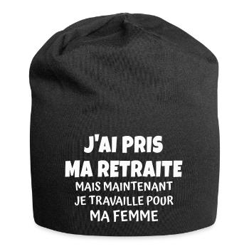 humour retraité - j'ai pris ma retraite - Bonnet en jersey - noir - Devant