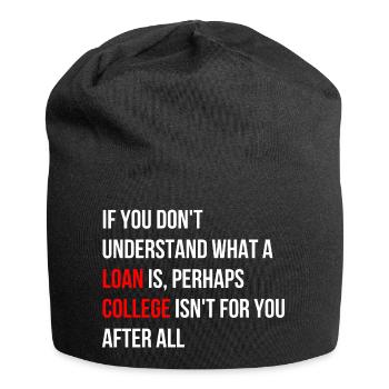 Universität ist nichts für dich Spruch Englisch - Jersey-Beanie - Schwarz - Vorne