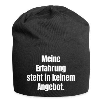 Meine Erfahrung steht in keinem Angebot - Jersey-Beanie - Schwarz - Vorne