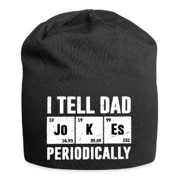 Je raconte des blagues de papa de temps en temps - Bonnet en jersey - noir - Devant