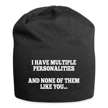 i have multiple personalities I - Jersey Beanie - black - Front