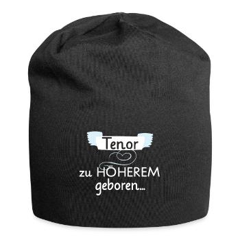 Tenor zu Höherem geboren - Chorsänger Chormusik - Jersey-Beanie - Schwarz - Vorne