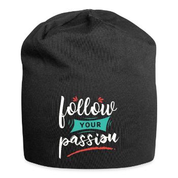 Suivez votre passion - Bonnet en jersey - noir - Devant