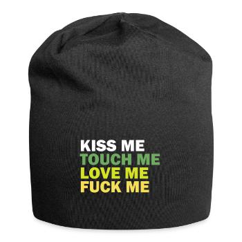 Kiss me Touch me Love me Fuck me Rock me - Jersey-Beanie - Schwarz - Vorne