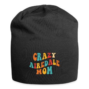 Crazy Airedale Mom - Gift for Mistress - Jersey Beanie - black - Front