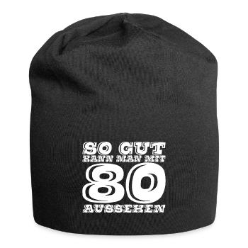 So Gut kann man mit 80 aussehen Geschenk - Jersey-Beanie - Schwarz - Vorne