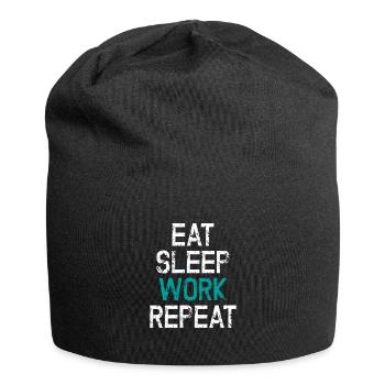 Eat Sleep Work Repeat Work Workaholic Gift - Jersey Beanie - black - Front