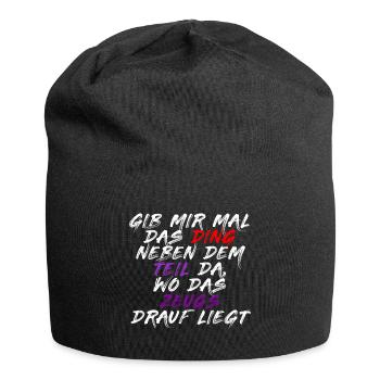 GIB MIR MAL DAS DING NEBEN DEM TEIL WO DAS ZEUG - Jersey-Beanie - Schwarz - Vorne