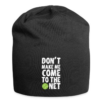 Don't make me come to the net Tennis Geschenk - Jersey-Beanie - Schwarz - Vorne