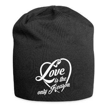 Love is the only reason - love is everything - Jersey Beanie - black - Front