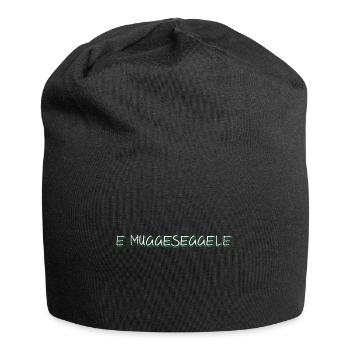 Badische Sprüche > E Muggeseggele - Jersey-Beanie - Schwarz - Vorne
