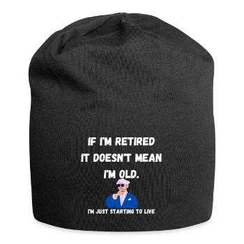 Ich bin im Ruhestand - Jersey-Beanie - Schwarz - Vorne