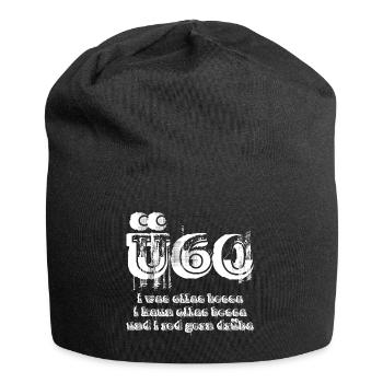 Über 60 und red gern drüba Geburtstag Spruch - Jersey-Beanie - Schwarz - Vorne