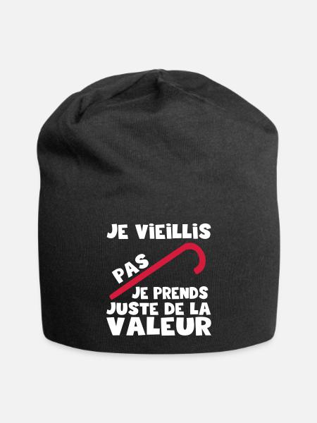 Je ne vieillis pas, idée cadeau anniversaire,Noël - Bonnet en jersey - noir