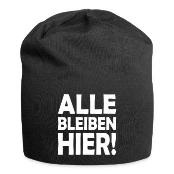 Alle bleiben hier - Jersey-Beanie - Schwarz - Vorne