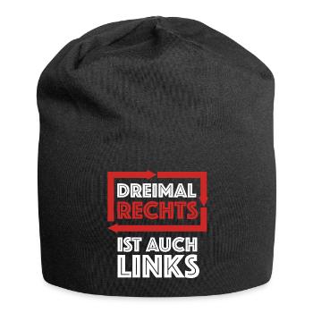 Drei mal rechts ist auch links | lustige Sprüche - Jersey-Beanie - Schwarz - Vorne
