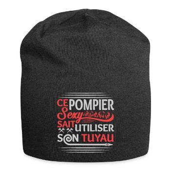 Ce Pompier Sexy Sait Utiliser Son Tuyau - Bonnet en jersey - charbon - Devant