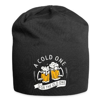 a cold one for the old one Bier Lustige Sprüche - Jersey-Beanie - Schwarz - Vorne