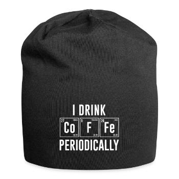 Je bois du café périodiquement - Bonnet en jersey - noir - Devant