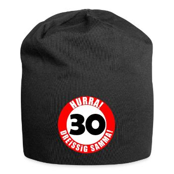 30. Geburtstag Hurra lustiger Spruch - Jersey-Beanie - Schwarz - Vorne