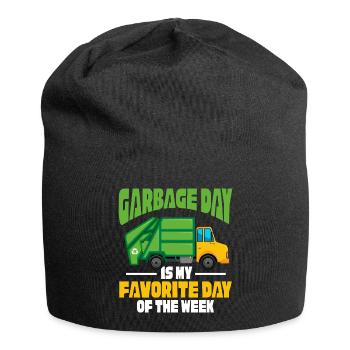 Garbage Day is my favorite day of the week – - Jersey Beanie - black - Front