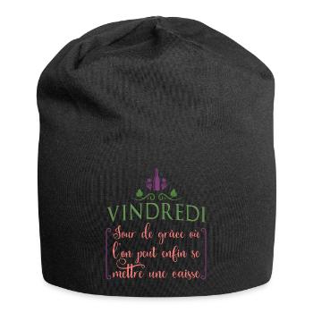 Vindredi jour de grâce où l'on se met une caisse - Bonnet en jersey - noir - Devant