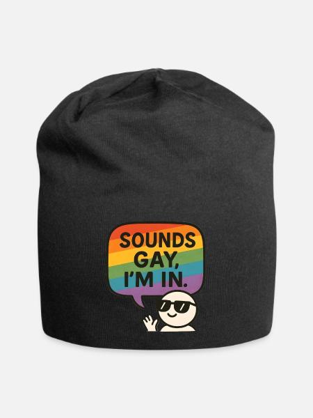 Sounds Gay, I’m In – Fun Pride Design - Jersey-Beanie - Schwarz
