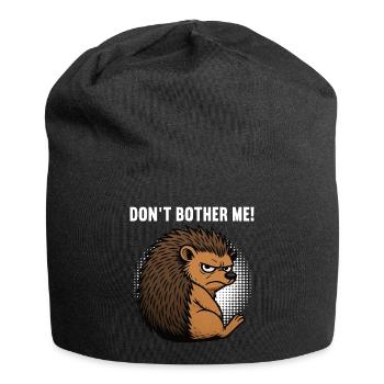 Don't Bother Me Hedgehog Hedgehog Lover Hedgehog Stinger - Jersey Beanie - black - Front