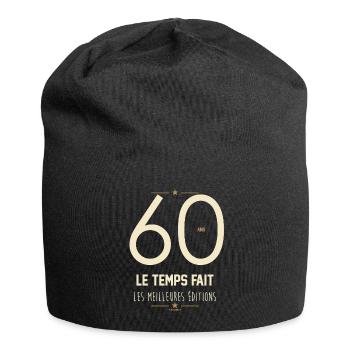 60 Ans Le Temps Fait Les Meilleures Éditions - Bonnet en jersey - noir - Devant