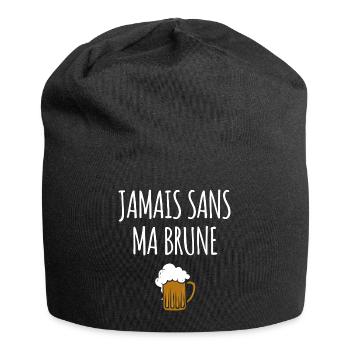 Jamais sans ma brune - Bonnet en jersey - noir - Devant