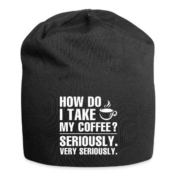 How Do I Take My Coffee - Jersey Beanie - black - Front
