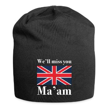 We’ll Miss You Ma’am - Jersey Beanie - black - Front