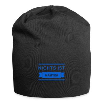 nichts ist härter - Jersey-Beanie - Schwarz - Vorne