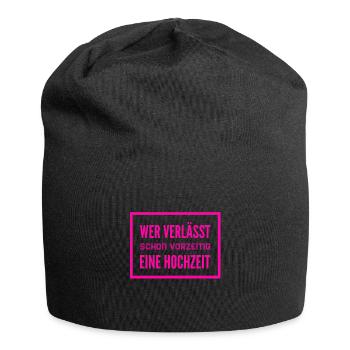 verlasse nie ein Hochzeit - Jersey-Beanie - Schwarz - Vorne
