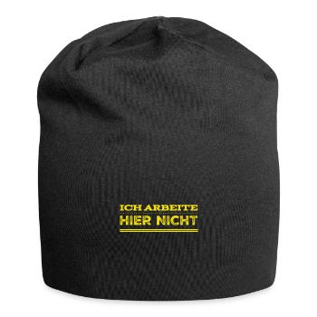 hier ist nicht mein Job - Jersey-Beanie - Schwarz - Vorne