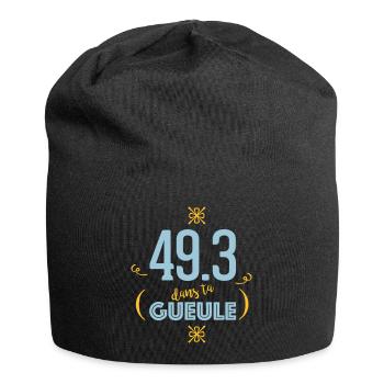 49.3 dans ta gueule - Bonnet en jersey - noir - Devant