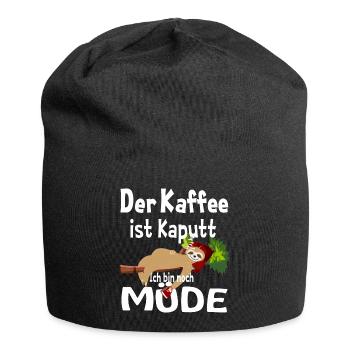 Der Kaffee ist kaputt Faultier T Shirt - Jersey-Beanie - Schwarz - Vorne