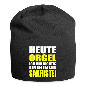Heute Orgel Ich mir richtig einen in die Sakristei - Jersey-Beanie - Schwarz - Vorne