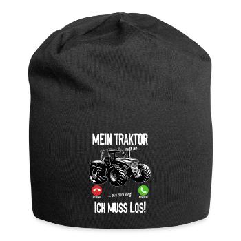 Mein Traktor ruft an... aus dem Weg! Ich muss los! - Jersey-Beanie - Schwarz - Vorne