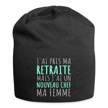 J'ai un nouveau chef ma femme humour retraité - Bonnet en jersey - noir - Devant