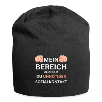 Mein Bereich hau ab du unnötiger Sozialkontakt - Jersey-Beanie - Schwarz - Vorne