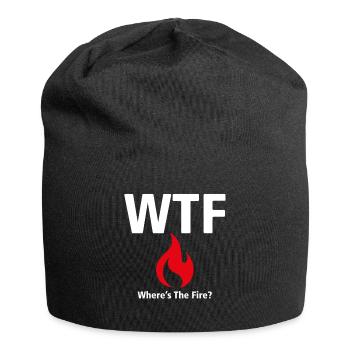 T-Shirt WTF - Où est le feu ? 04 - Bonnet en jersey - noir - Devant