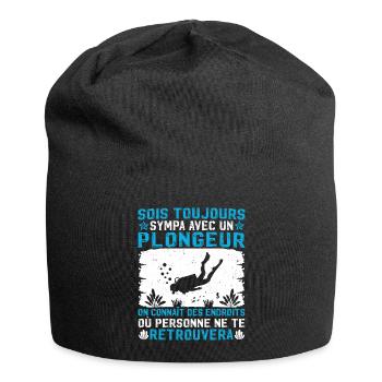 Sois toujours sympa avec un plongeur - Bonnet en jersey - noir - Devant