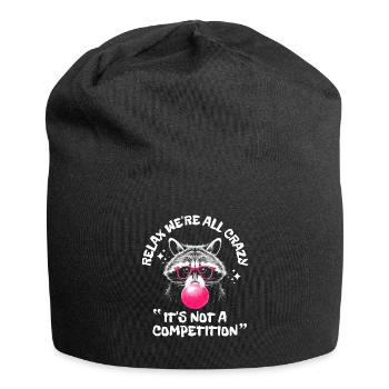 Relax We're All Crazy It's Not A Competition - Jersey Beanie - black - Front