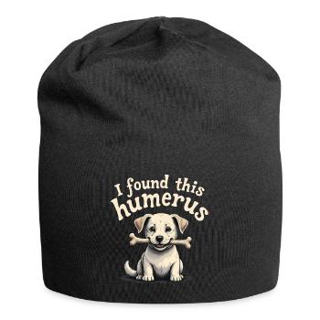Ich habe diesen Humerus gefunden - Jersey-Beanie - Schwarz - Vorne