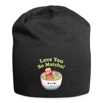 Cute Matcha And Whisk Love You So Matcha - Jersey Beanie - black - Front