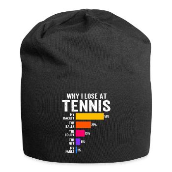 why i lose at tennis - Jersey Beanie - black - Front