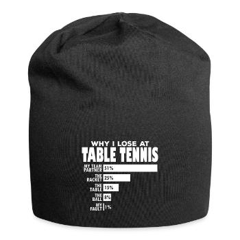 Tennis de table Double Pourquoi Je Perds Drôle Jeu De Mots Dicton - Bonnet en jersey - noir - Devant