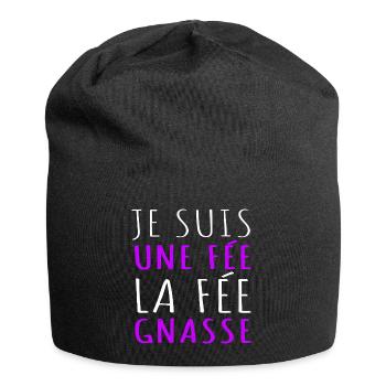 Je suis une fée la fée gnasse humour jeu de mots - Bonnet en jersey - noir - Devant